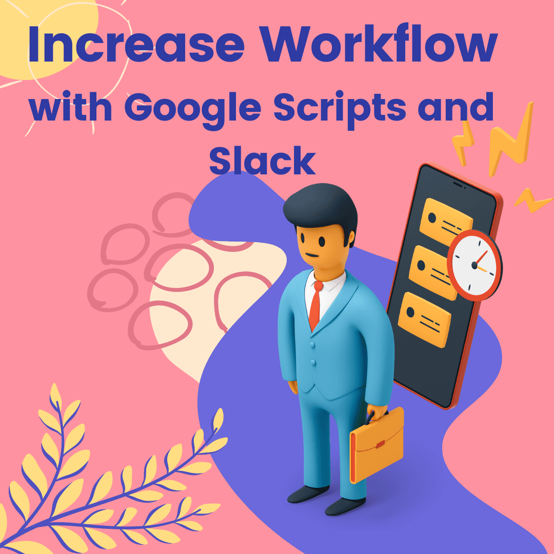 Slack webhook with Google Apps Script